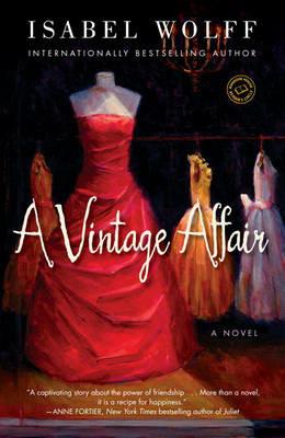 A Vintage Affair: A Novel - Isabel Wolff - cover