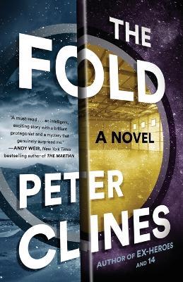 The Fold: A Novel - Peter Clines - cover