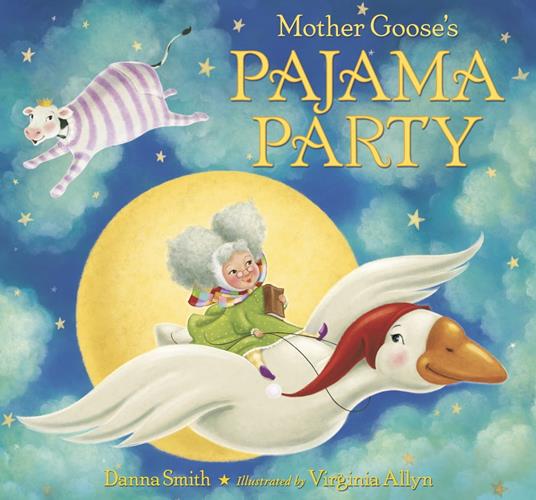 Mother Goose's Pajama Party - Danna Smith,Virginia Allyn - ebook