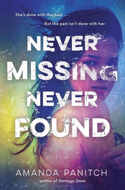 Never Missing, Never Found - Amanda Panitch - ebook