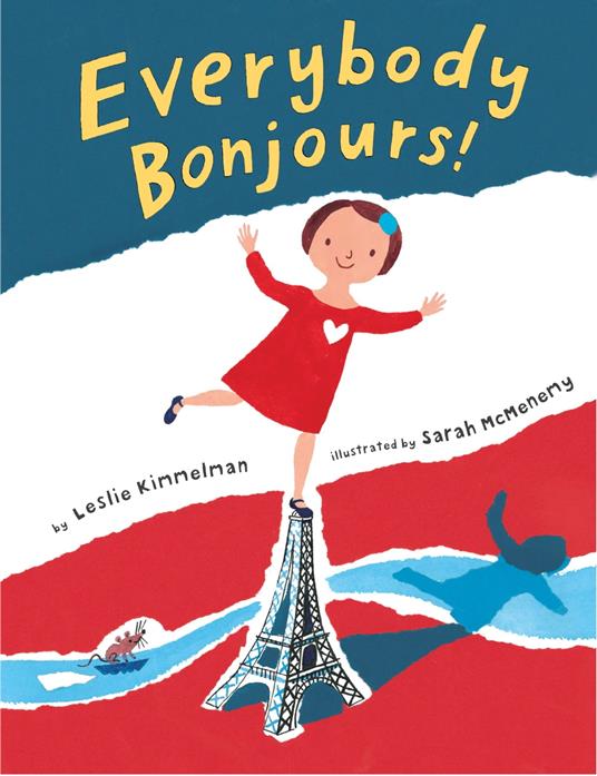 Everybody Bonjours! - Leslie Kimmelman,Sarah McMenemy - ebook