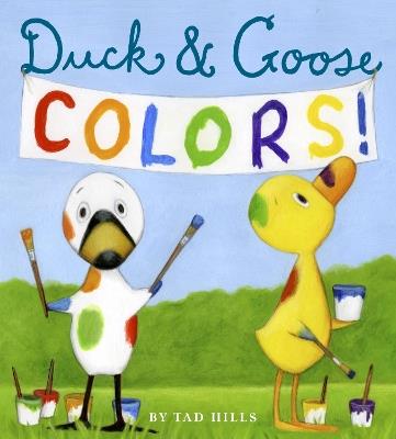 Duck & Goose Colors - Tad Hills - cover