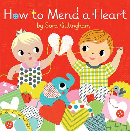 How to Mend a Heart - Sara Gillingham - ebook