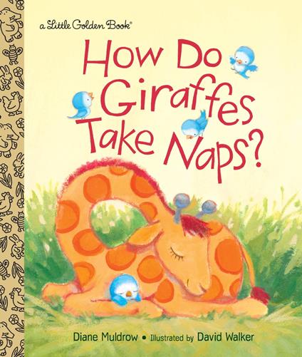 How Do Giraffes Take Naps? - Diane Muldrow,David M. Walker - ebook