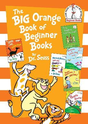 The Big Orange Book of Beginner Books - Dr. Seuss - cover