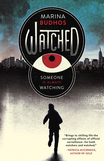 Watched - Marina Budhos - ebook
