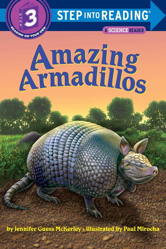 Amazing Armadillos - Jennifer McKerley,Paul Mirocha - ebook