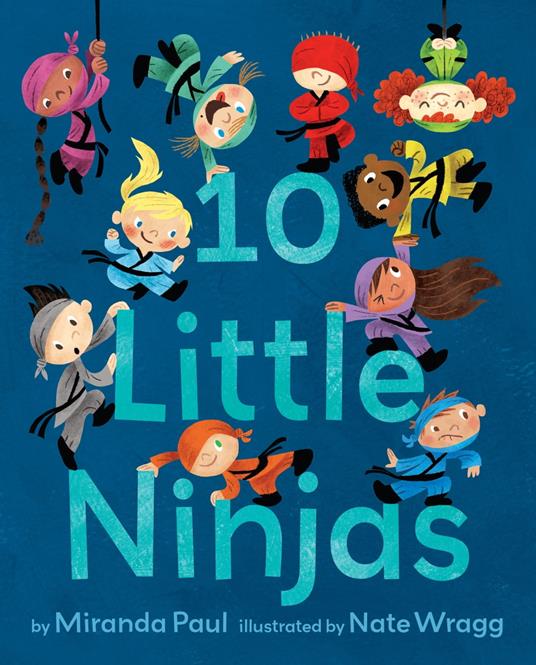 10 Little Ninjas - Miranda Paul,Nate Wragg - ebook