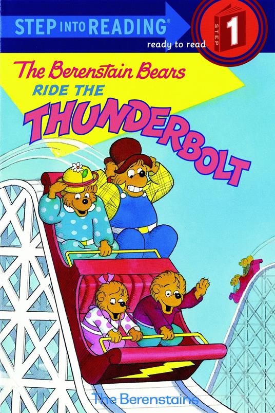 The Berenstain Bears Ride the Thunderbolt - Jan Berenstain,Stan Berenstain - ebook