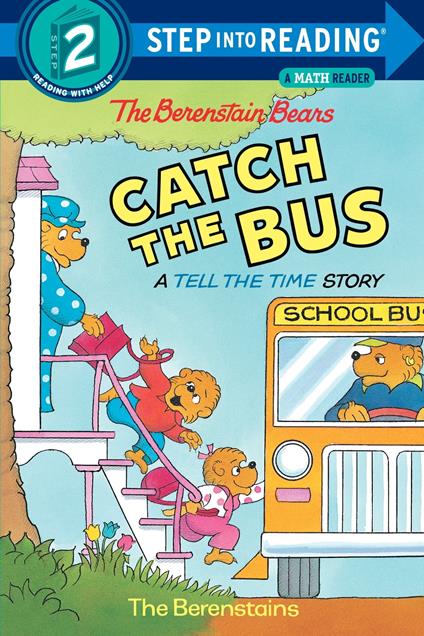 The Berenstain Bears Catch the Bus - Jan Berenstain,Stan Berenstain - ebook