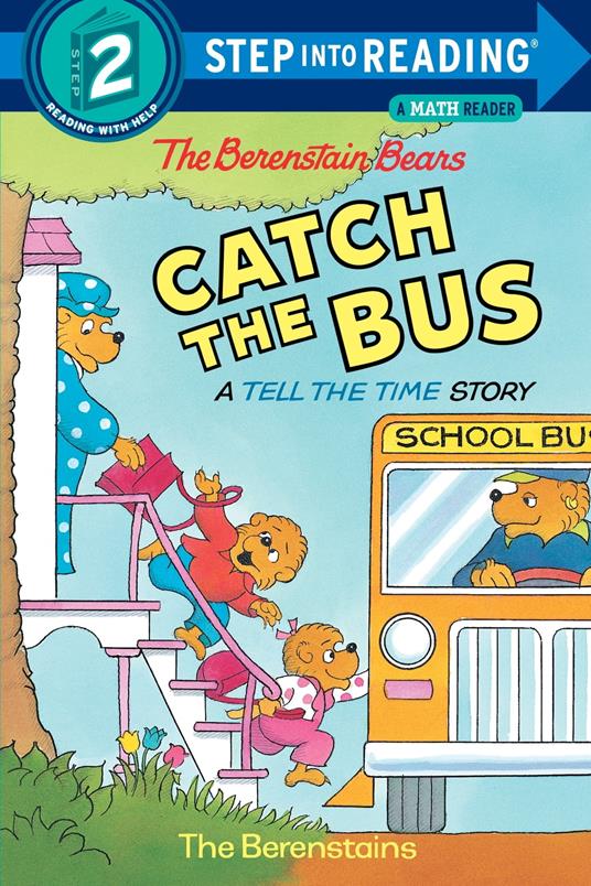 The Berenstain Bears Catch the Bus - Jan Berenstain,Stan Berenstain - ebook