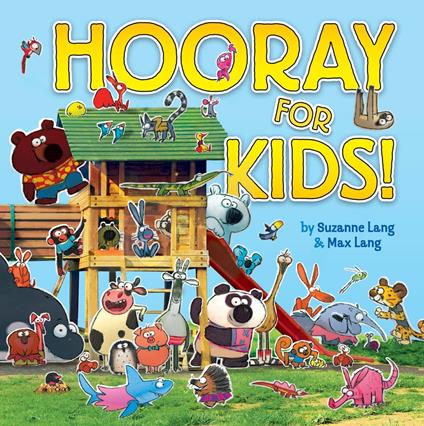 Hooray for Kids - Suzanne Lang,Max Lang - ebook