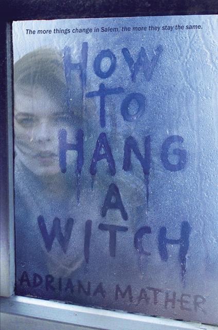 How to Hang A Witch - Adriana Mather - ebook