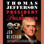 Thomas Jefferson: President and Philosopher