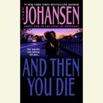 And Then You Die