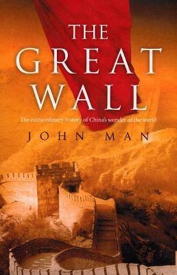 The Great Wall - John Man - cover