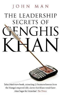 The Leadership Secrets of Genghis Khan - John Man - cover