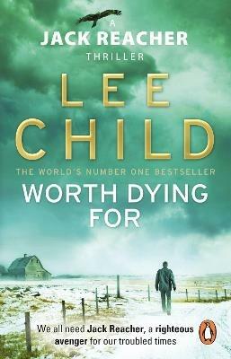 Worth Dying For: (Jack Reacher 15) - Lee Child - Libro in lingua inglese -  Transworld Publishers Ltd - Jack Reacher