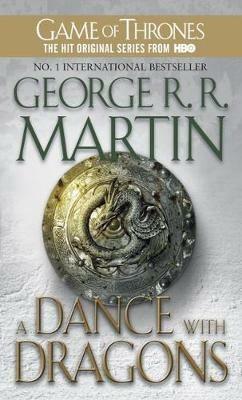 A Dance with Dragons: A Song of Ice and Fire: Book Five - George R. R. Martin - cover