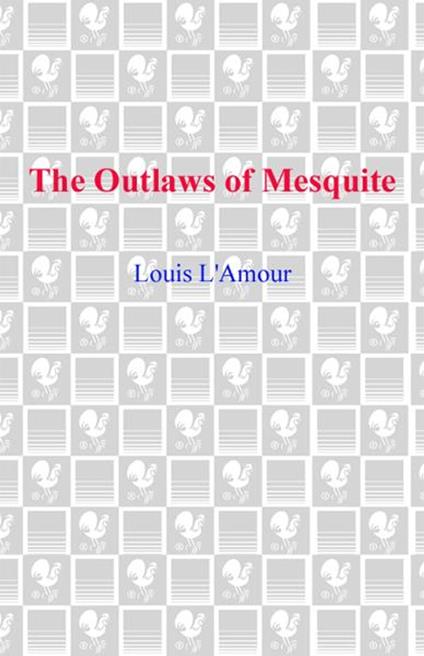 The Outlaws of Mesquite