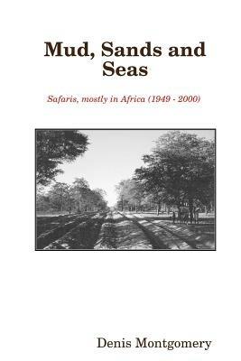 Mud, Sands and Seas - Denis Montgomery - cover