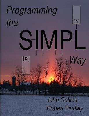 Programming the SIMPL Way - John Collins,Robert Findlay - cover