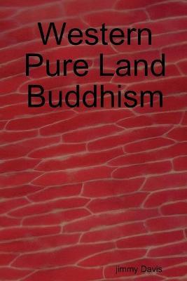 Western Pure Land Buddhism - jimmy Davis - cover