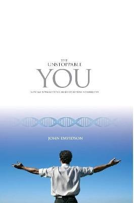 The Unstoppable You - John Davidson - cover