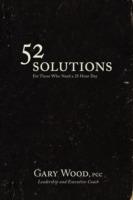 52 Solutions for Those Who Need a 25 Hour Day - Gary Wood - cover