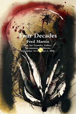 Four Decades - Fred Martin - cover