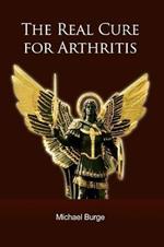 The Real Cure for Arthritis