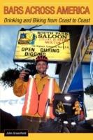 Bars Across America: Drinking and Biking from Coast to Coast - John Greenfield - cover