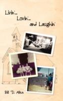 Livin'... Lovin'... and Laughin' - Bill Allen - cover