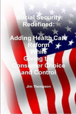 Social Security Redefined - Jim Thompson - cover