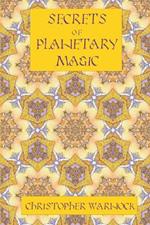 Secrets of Planetary Magic 3rd Edition
