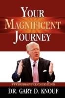 Your Magnificent Journey - Gary D Knouf - cover