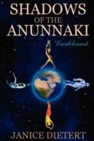 Shadows of the Anunnaki: Earthbound