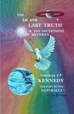 The 1st and Last Truth