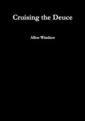 Cruising the Deuce - Allen Windsor - cover