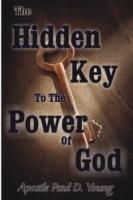 The Hidden Key To The Power Of God - Paul Young - cover