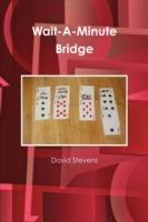 Wait-A-Minute Bridge - David Stevens - cover