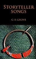 Storyteller Songs - G R Grove - cover