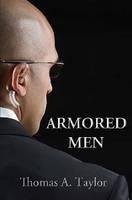 Libro in inglese Armored Men  - Thomas Taylor