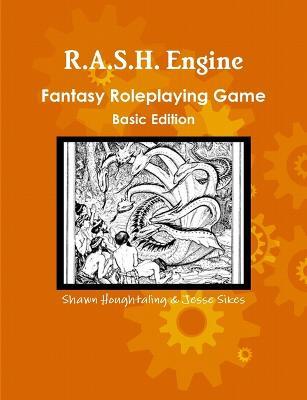R.A.S.H. Engine Fantasy - Perfect Bound - Jesse Sikes - cover
