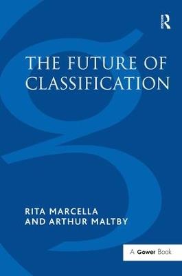 The Future of Classification - Rita Marcella,Arthur Maltby - cover
