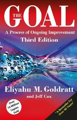 The Goal: A Process of Ongoing Improvement - Eliyahu M. Goldratt,Jeff Cox - cover