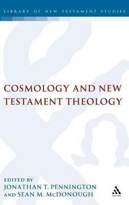Cosmology and New Testament Theology - cover
