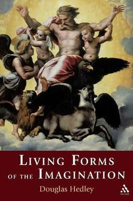 Living Forms of the Imagination - Douglas Hedley - cover