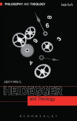 Heidegger and Theology - Judith Wolfe - cover