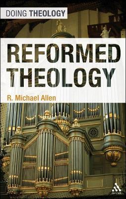 Reformed Theology - Michael Allen - cover